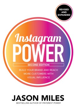 Book jacket for Instagram power : build your brand and reach more customers with visual influence