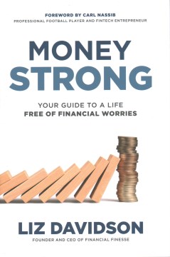 Book jacket for Money strong : your guide to a life free of financial worries
