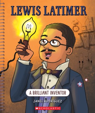 Book jacket for Lewis Latimer : a brilliant inventor