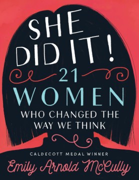 Book jacket for She did it! : 21 women who changed the way we think