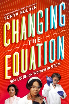 Book jacket for Changing the equation : 50  US Black women in STEM