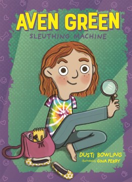 Book Cover: Aven Green, Sleuthing Machine