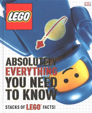 Book jacket for LEGO : absolutely everything you need to know