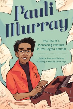 Book jacket for Pauli Murray : the life of a pioneering feminist and civil rights activist