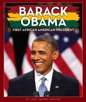 Book jacket for Barack Obama : first African American president