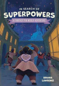 Book jacket for In search of superpowers : a fantasy pin world adventure