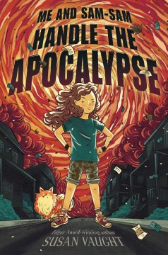 Book jacket for Me and Sam-Sam handle the apocalypse