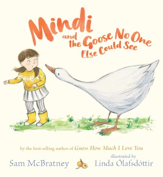 Book jacket for Mindi and the goose no one else could see