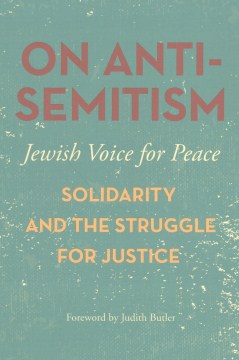 Book jacket for On antisemitism : solidarity and the struggle for justice