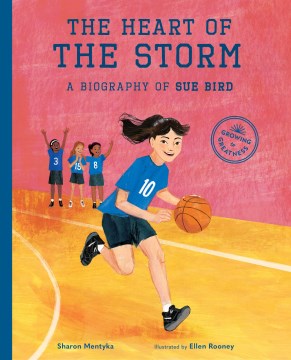 Book jacket for The heart of the storm : a biography of Sue Bird