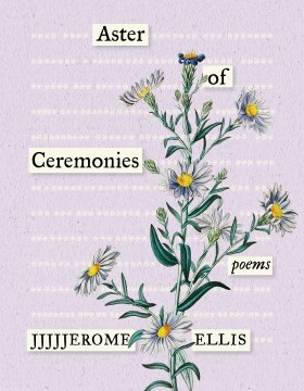 Book jacket for Aster of ceremonies : poems