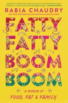 Book jacket for Fatty fatty boom boom : a memoir of food, fat, and family