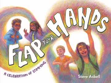 Book jacket for Flap your hands : a celebration of stimming