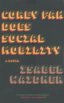 Book jacket for Corey Fah does social mobility