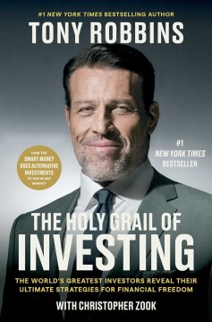 Book jacket for The holy grail of investing : the world's greatest investors reveal their ultimate strategies for financial freedom