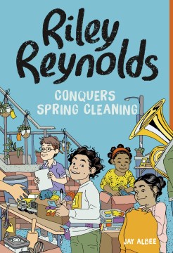 Book jacket for Riley Reynolds conquers spring cleaning