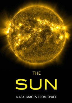 Book jacket for The Sun : NASA images from space