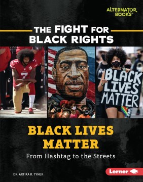 Book jacket for Black Lives Matter : from hashtag to the streets