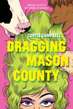 Book jacket for Dragging Mason County