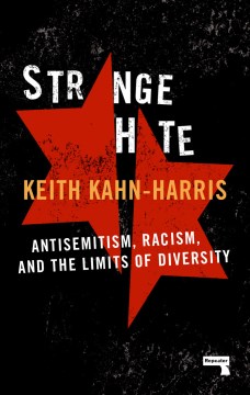 Book jacket for Strange hate : antisemitism, racism and the limits of diversity