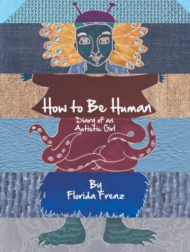 Book jacket for How to be human : diary of an autistic girl