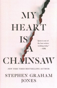 Book jacket for My heart is a chainsaw