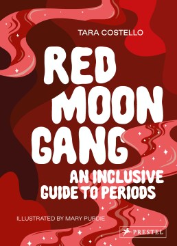 Book jacket for Red moon gang : an inclusive guide to periods