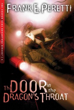 The door in the dragon's throat / Frank E. Peretti.