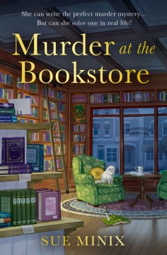 Murder at the bookstore / Sue Minix.