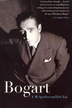 Bogart / A.M. Sperber and Eric Lax.