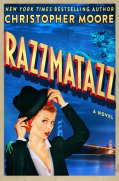 Razzmatazz : a novel / Christopher Moore.