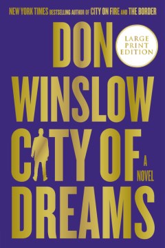 City of dreams : a novel / Don Winslow.