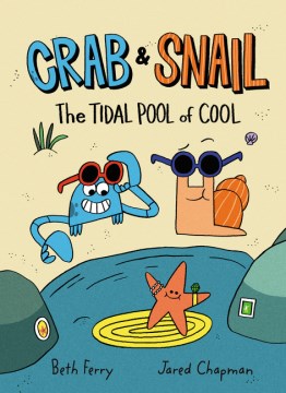 Crab and Snail 2 : The Tidal Pool of Cool