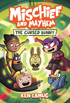 Mischief and Mayhem 2 : The Cursed Bunny