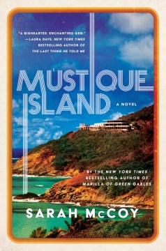 Mustique Island : a novel / Sarah McCoy.