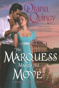 The marquess makes his move / Diana Quincy.