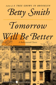 Tomorrow will be better Betty Smith.