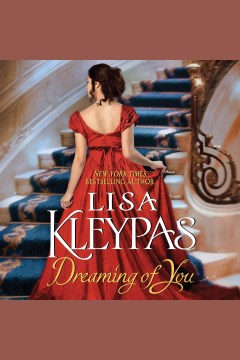 Dreaming of you [electronic resource] / Lisa Kleypas.