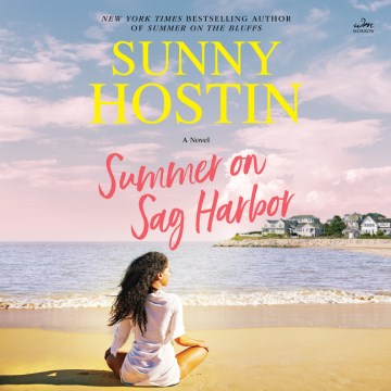 Summer on sag harbor [electronic resource] : a novel / Sunny Hostin