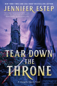 Tear down the throne / Jennifer Estep.