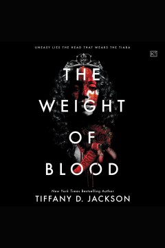 The weight of blood [electronic resource] / Tiffany D. Jackson