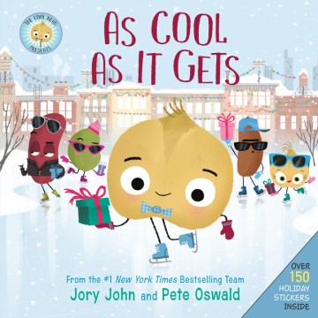 The Cool Bean presents : as cool as it gets / Jory John.