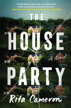 The house party : a novel / Rita Cameron.