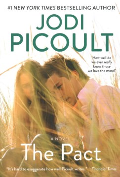 The pact : a novel / Jodi Picoult.