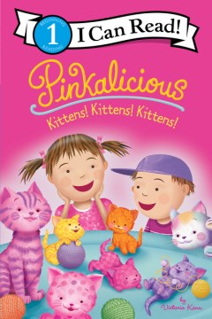 Pinkalicious Kittens! Kittens! Kittens!