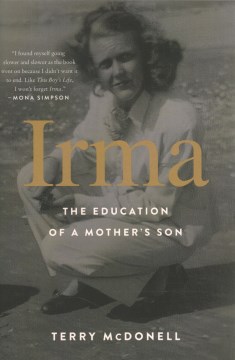 Irma : The Education of a Mother's Son