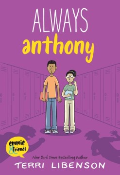 Emmie & Friends 8 : Always Anthony