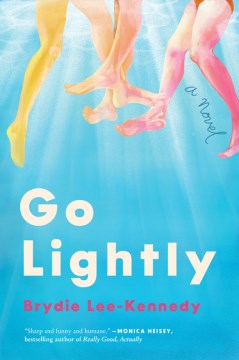 Go lightly : a novel