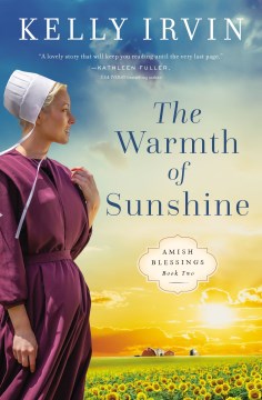 The warmth of sunshine : Amish Blessings