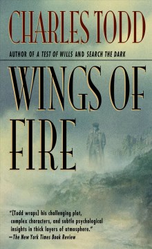 Wings of fire / Charles Todd.